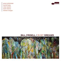 In My Dreams di Bill Frisell - CD
