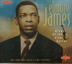 King Of The Slide Guitar (The Complete Chief & Fire Sessions) di Elmore James - CD