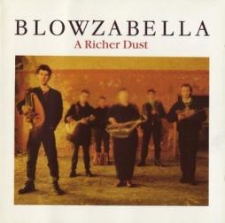 A Richer Dust di Blowzabella - CD