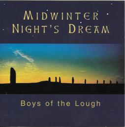 Midwinter Night's Dream di Boys Of The Lough - CD