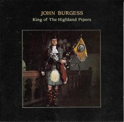 King Of Highland Pipers di John Burgess  - CD