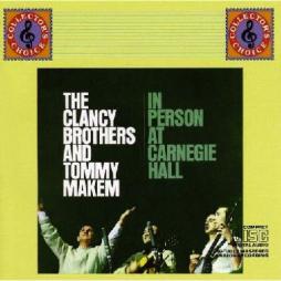 In Person At Carnegie Hall di Clancy Brothers & Tommy Makem