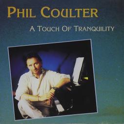 A Touch Of Tranquillity di Phil Coulter