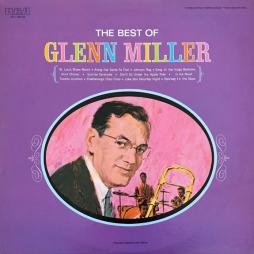 The Best Of Glenn Miller di Glenn Miller