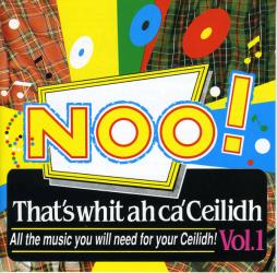 Noo! That's Whit Ah Ca'Ceilidh Vol.1 di Hooley Ganzband - CD