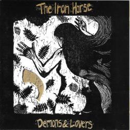 Demons & Lovers di Iron Horse, The