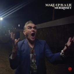 Make-Up Is A Lie di Morrissey