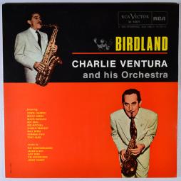 Birdland di Charlie Ventura And His Orchestra
