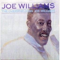 The Overwhelming Joe Williams di Joe Williams - LP