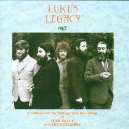Luke's Legacy di Luke Kelly With The Dubliners - CD