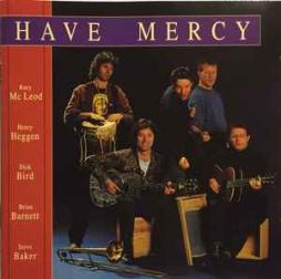 Have Mercy di Rory McLeod - CD