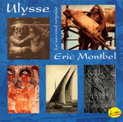 Ulysse (Le Second Voyage) di Eric Montbel - CD