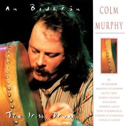 An Bodhran-- The Irish Drum di Colm Murphy - CD