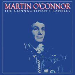 The Connachtman's Rambles di Martin O'Connor - CD