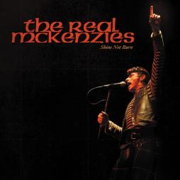 Shine Not Burn di The Real McKenzies - CD