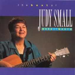 The Best Of Judy Small - Word Of Mouth  di Judy Small - CD
