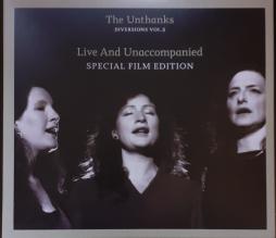 Diversions Vol.5 - Live And Unaccompanied (Special Film Edition) di The Unthanks