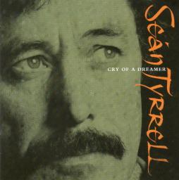 Cry Of A Dreamer di Seán Tyrrell - CD