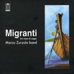 Migranti di Marco Zurzolo Band - CD Migranti di Marco Zurzolo Band - CD