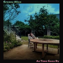 As Time Goes By di Greazy Alice - CD