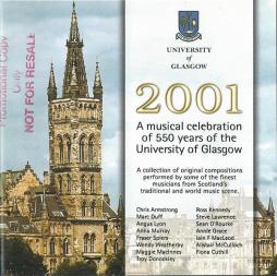 2001 (A Musical Celebration Of 550 Years Of The University Of Glasgow) di Various - CD