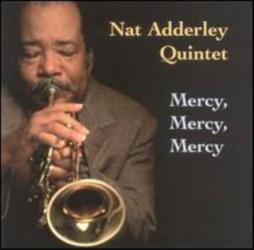 Mercy, Mercy, Mercy di Nat Adderley  - CD