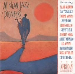 African Jazz Pioneers di African Jazz Pioneers - CD