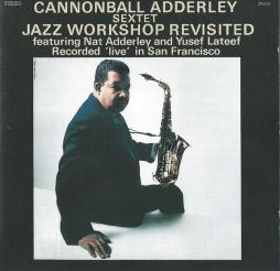 Jazz Workshop Revisited di Cannonball Adderley - CD