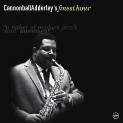 Cannonball Adderley's Finest Hour di Cannonball Adderley - CD