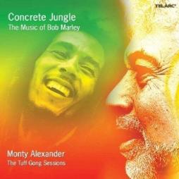Concrete Jungle: The Music Of Bob Marley di Monty Alexander - CD