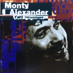 Yard Movement di Monty Alexander