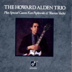 The Howard Alden Trio Plus Special Guests Ken Peplowski & Warren Vaché di Howard Alden - CD