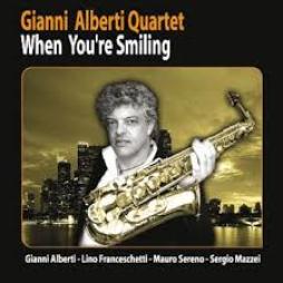 When You're Smiling di Gianni Alberti Quartet - CD