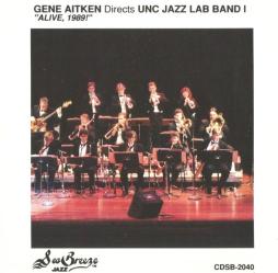 Alive, 1989! di Gene Aitken Directs UNC Jazz Lab Band I - CD