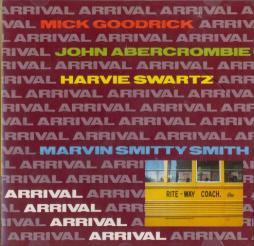 Arrival di Harvie Swartz, Mick Goodrick, John Abercrombie, Marvin "Smitty" Smith - CD