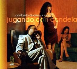 Jugando Con Candela di Adalberto Alvarez Y Su Son - 