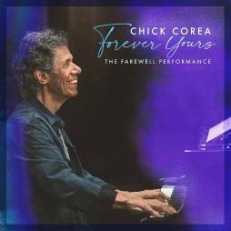 Forever Yours - The Farewell Performance di Chick Corea