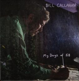 My Days Of 58 di Bill Callahan