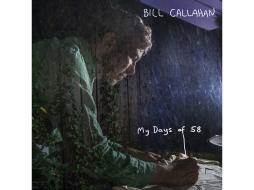 My Days Of 58 di Bill Callahan - LP
