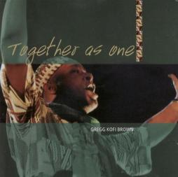 Together As One di Gregg Brown - CD