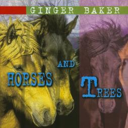 Horses And Trees di Ginger Baker - CD