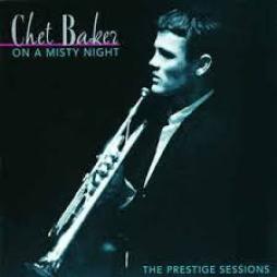On A Misty Night (The Prestige Sessions) di Chet Baker - CD