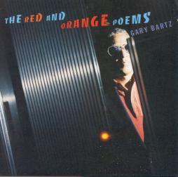The Red And Orange Poems di Gary Bartz - CD