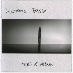 Fogli D'Album di Luciano Basso - CD Fogli D'Album di Luciano Basso - CD