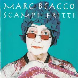 Scampi Fritti  di Marc Beacco - CD