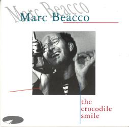 The Crocodile Smile di Marc Beacco - CD