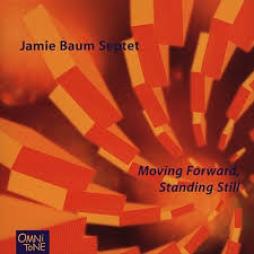 Moving Forward, Standing Still di Jamie Baum Septet - CD