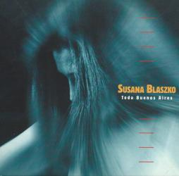 Toda Buenos Aires di Susana Blaszko - CD