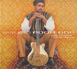 Boom Bop di Jean-Paul Bourelly W/ Archie Shepp & Henry Threadgill - CD