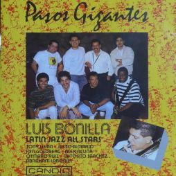Pasos Gigantes di Luis Bonilla Latin Jazz All Stars - CD